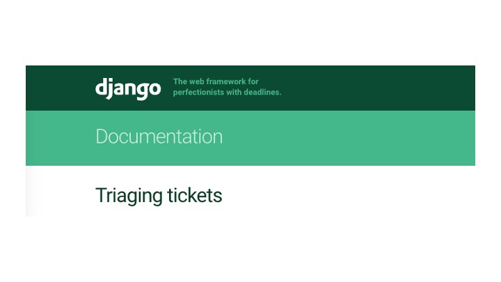 A screenshot of the Django Documentation highlighting the header 'Triaging Tickets'
